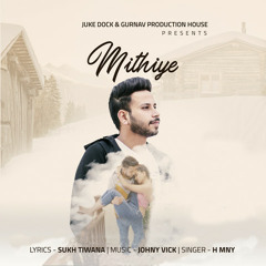 Mithiye (Mr-Jatt.com)