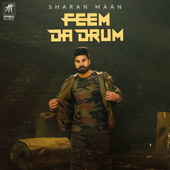 Feem Da Drum by Sharan Maan (DJJOhAL.Com)