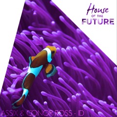 HOTF #052 | Assix & Conor Ross - ID