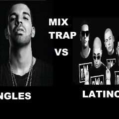 Mix Trap Ingles Vs Latino
