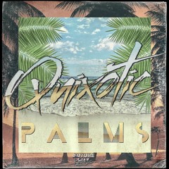 Quixotic - Palms