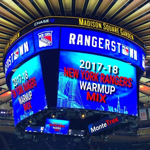 Stream New York Rangers Warm-up Mix 2017-18 by MonteTrek