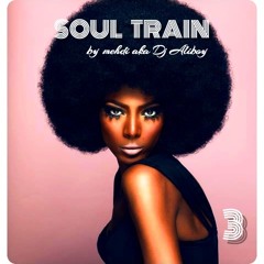 Soul Train-3  by mehdi AKA Dj Aliboy