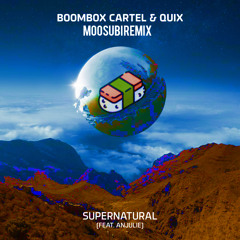 Supernatural (Moosubi Jersey Remix)