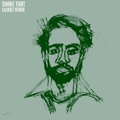 Shake That (Lilholt remix)