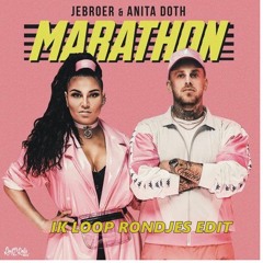 Jebroer & Anita Doth - Marathon (Ik Loop Rondjes Edit)