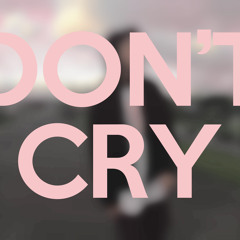 Don Cry