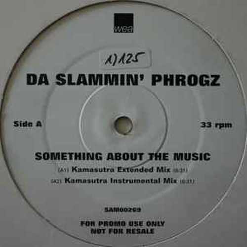 Da Slammin' Phrogz - Something About The Music - Pepe Le Beau Edit