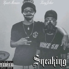 Sneaking Ft King-Joker