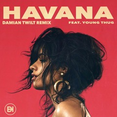 Camila Cabello - Havana (Damian Twilt Remix) *FREE DOWNLOAD*