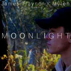James Traynor & Myten - Moonlight [Available On Spotify]