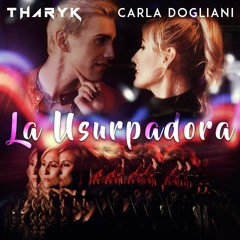 La Usurpadora - Tharyk feat. Carla Dogliani
