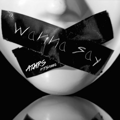 ATHRS - Wanna Say