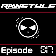 Rawstyle Mix - Episode 17 - Mixed By Prevail