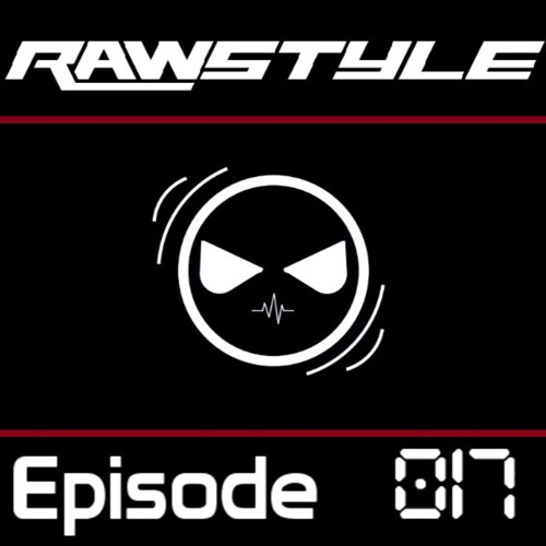 Rawstyle Mix - Episode 17 - Mixed By Prevail