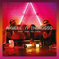 Axwell Λ Ingrosso - More Than You Know (Murat Salman Remix)