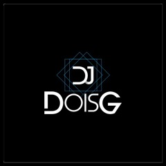 Podcast da TDT - 001  ( Dj Dois G)