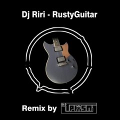 Dj Riri Rusty Guitar ( Remix by Tapak Senja )