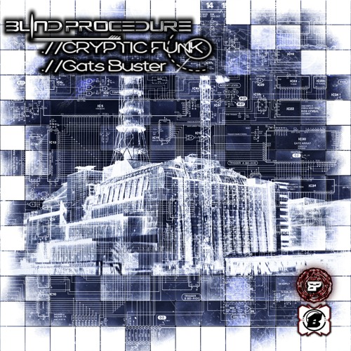 Blind Procedure - Gats Buster [OUT NOW]