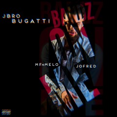 Bandz On Me ft. MFnMelo & JOFRED