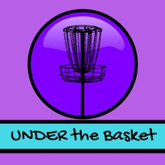 Under The Basket (Ep. 1)