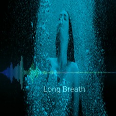 Long Breath