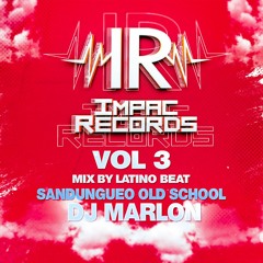 Sandungueo Old School #03 Impac Records By Latino Beat