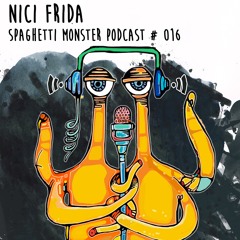 Spaghetti Monster Podcast #016 by Nici Frida [Free Download]