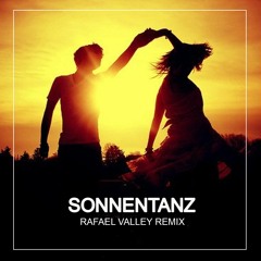 Sonnentanz - (Rafael Valley Remix)