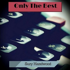 Only The Best (Poetry)