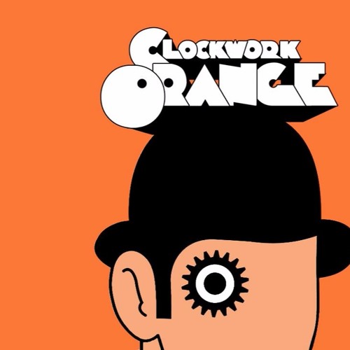 A Clockwork Orange
