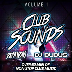 DJ PATRYK x DJ BUBUS | CLUB SOUNDS | VOLUME 1