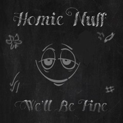 We'll Be Fine (Prod. By X.O. Beats)