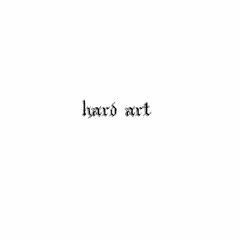 hard art