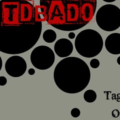 Tagnique und Onmas - T.D.B.A.D.O. ep  Mixtape whatever ihr bit****