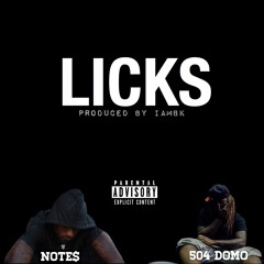 Note$ ft 504 Domo - Licks [Prod. by IamBK]