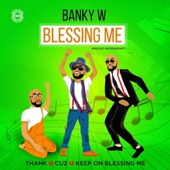 Banky W - -Blessing Me.mp3