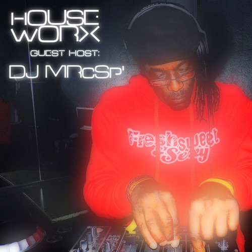 hOUSEwORX - Episode 154 - DJ MRcSp - D3EP Radio Network - 081217