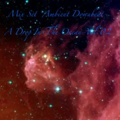 Mix Set * A Drop In The Ocean-Vol. 02