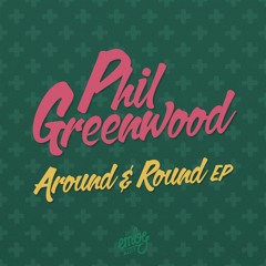 Phil Greenwood - Into & Around (preview)