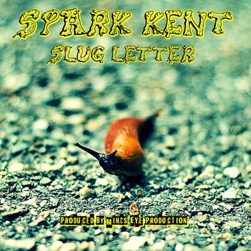Slug Letter (Prod. By M.E.P)