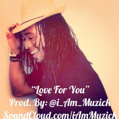 "Love For You" Beat 16 of 30 for the #BlapGodChallenge