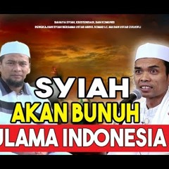 SYIAH AKAN BUNUH ULAMA INDONESIA ! ustad zulkifli dan Ustad Abdul somad