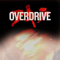 OVERDRIVE