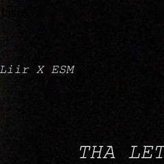 Liir x ESM - "The Letter"