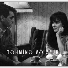 Tehmine Ve Zaur