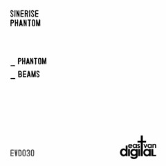 Phantom (East Van Digital - Out Now)