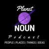Planet Noun Podcast EPISODE 1: If you don't need him, why marry the dude?