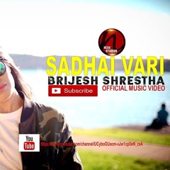 Sadai Vari - Brijesh Shrestha