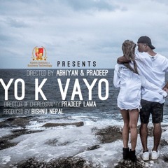 YO K VAYO - Brijesh Shrestha